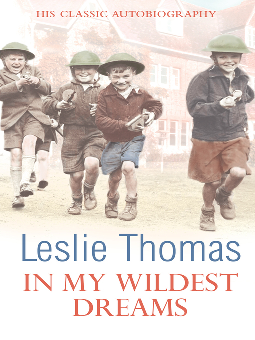 Title details for In My Wildest Dreams by Leslie Thomas - Available